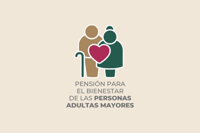 Pensión para el Bienestar de Adultos mayores